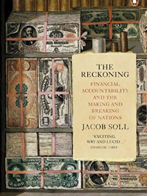 Orange Spine: The Reckoning : Financial Accountability and The Making and Breaking of Nations