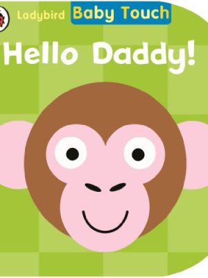 Baby Touch: Baby Touch Hello,Daddy!