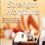 Morning Strength Workouts