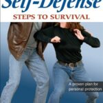 Self-defense: Steps to Survival