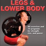 Stronger Legs & Lower Body