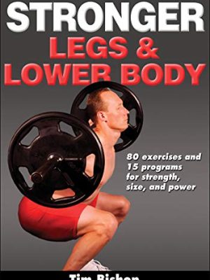 Stronger Legs & Lower Body