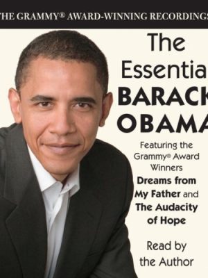 The Essential Barack Obama : The Grammy Award-Winning Recordings