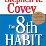 8th Habit: From Effectiveness to Greatness