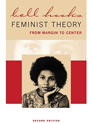 Feminist Theory: From Margin To Centre