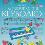 Music Books: First Book of The Keyboard