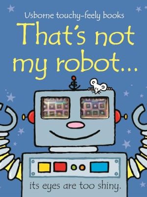 That's Not My Robot