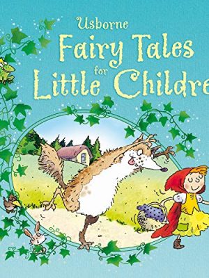 Story Collections for Little Children: Fairy Tales for Little Children
