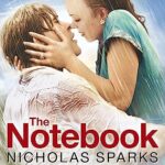 Calhoun Family Saga: The Notebook: The Love Story to End All Love Stories