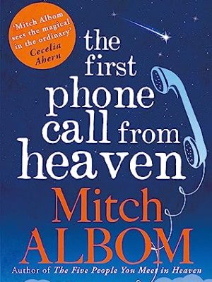 The First Phone Call From Heaven