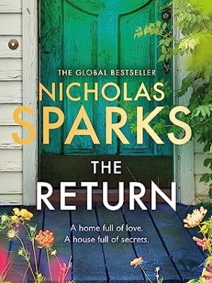 The Return : The heart-wrenching new novel from the bestselling author of The Notebook