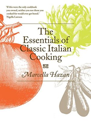 The Essentials Of Classic Italian Cooking, 3