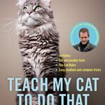 Teach My Cat To Do That