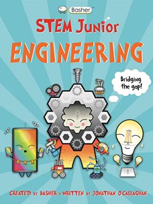 Basher STEM Junior: Engineering