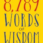 8,789 Words of Wisdom