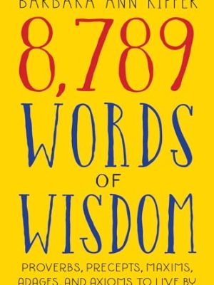 8,789 Words of Wisdom