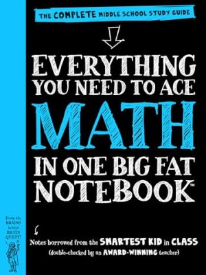 Everything You Need to Ace Math in One Big Fat Notebook - US Edition