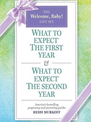 What to Expect: The Welcome, Baby Gift Set : (Includes What to Expect the First Year and What to Expect the Second Year)