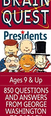 Brain Quest Q&A Cards: Brain Quest Presidents