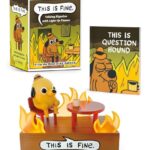 This Is Fine Talking Figurine: With Light and Sound!