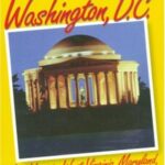 Washington DC : And Virginia, West Virginia, Maryland and Delaware