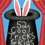 52 Series: Cool Tricks for Kids