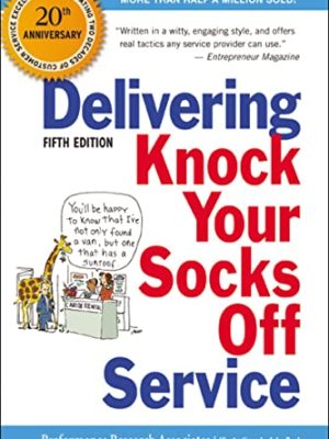 Delivering Knock Your Socks Off Service