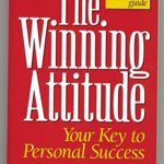 The Winning Attitude