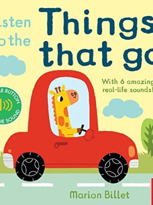 Listen to the Things That Go