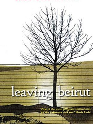 Leaving Beirut: Women and the Wars within