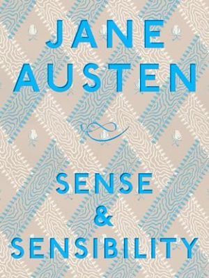 Sense and Sensibility
