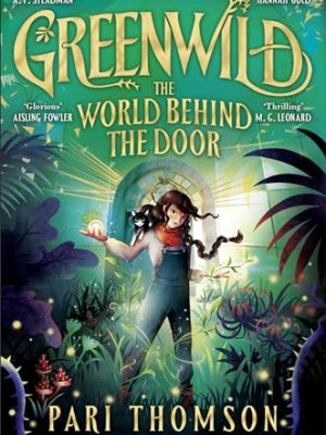 Greenwild: The Door Behind The Door