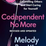 Codependent No More