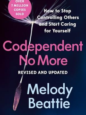 Codependent No More