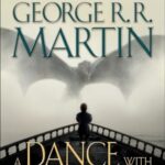 Game of Thrones 6: A Dance With Dragons