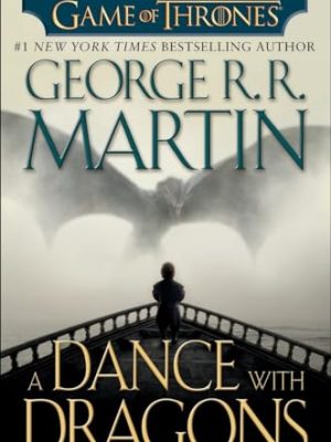 Game of Thrones 6: A Dance With Dragons
