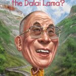 Who Was?: Who is The Dalai Lama?