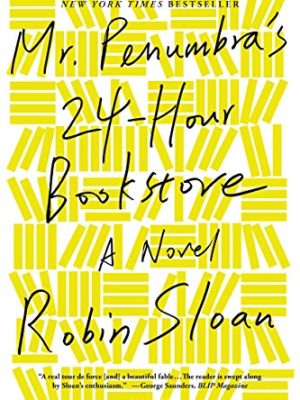 Mr. Penumbra's 24-Hour Bookstore