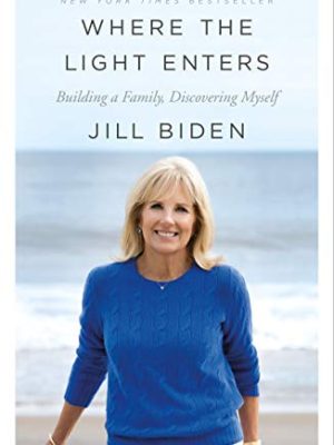 Where the Light Enters : Building a Family, Discovering Myself