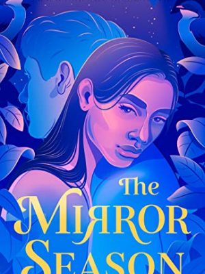 The Mirror Season