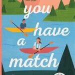 You Have a Match