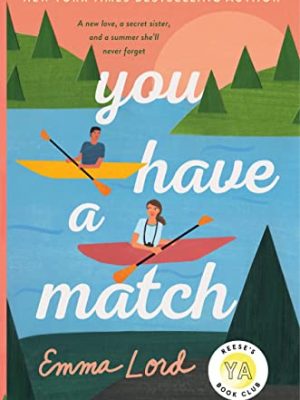 You Have a Match
