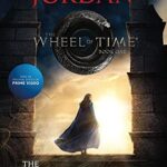The Eye of the World : Book One of the Wheel of Time