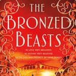 The Bronzed Beasts (International Edition)