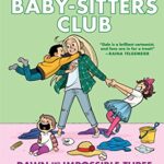 Dawn And The Impossible Three (The Babysitters Club Graphic Novel 5)