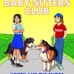 Kristy And The Snobs (The Babysitters Club Graphic Novel 10)