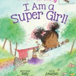 I Am A Super Girl! (Princess Truly #1)