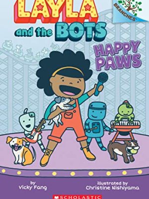 Layla And The Bots: Happy Paws