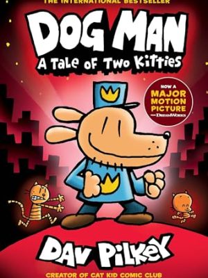 Dog Man 3: A Tale of Two Kitties