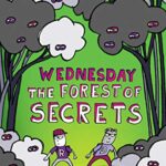 Wednesday - The Forest of Secrets (Total Mayhem 3)
